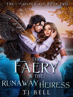 cover image of The Faery & the Runaway Heiress
